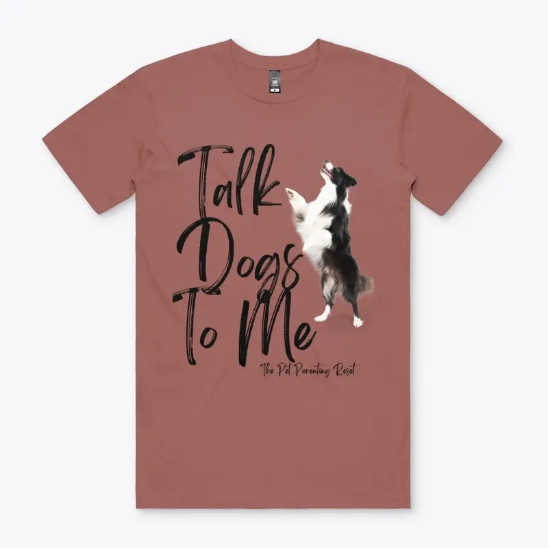 Talk Dogs To Me